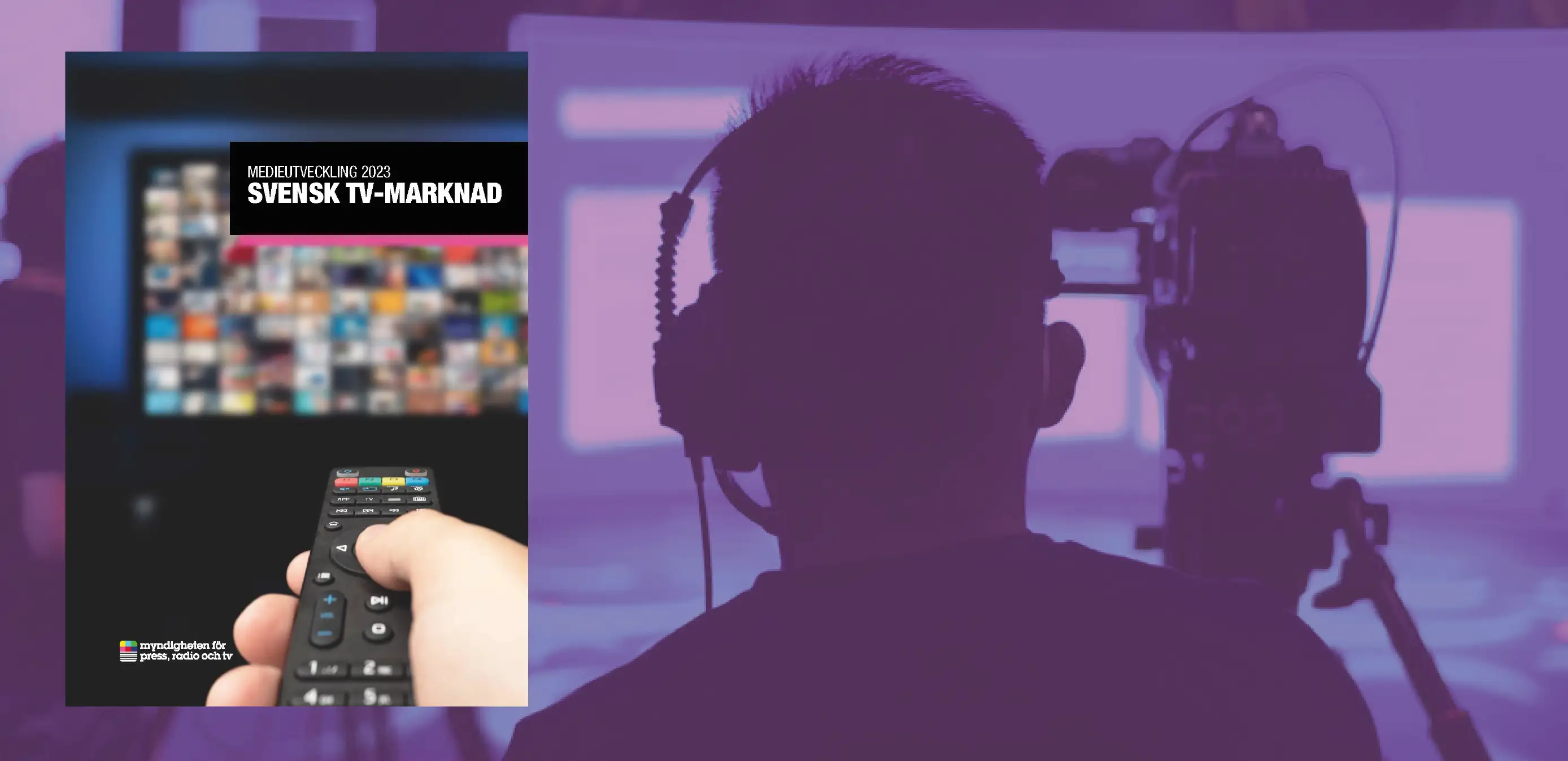 Person filmar med videokamera i studio; rapporten svensk tv-marknad 2023 syns bredvid.